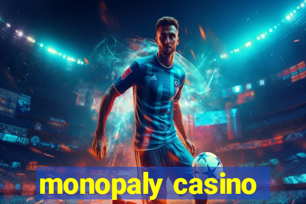 monopaly casino