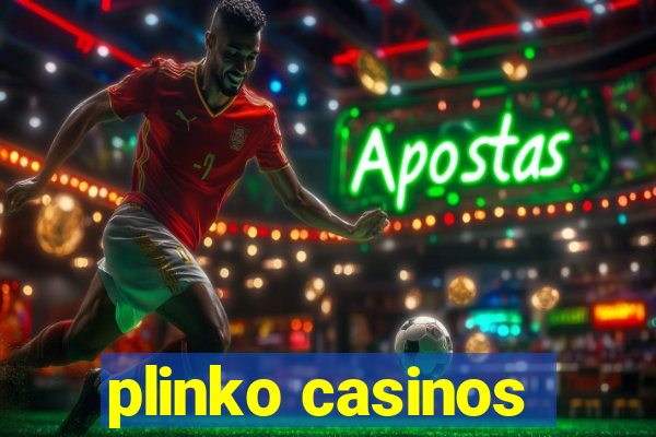 plinko casinos