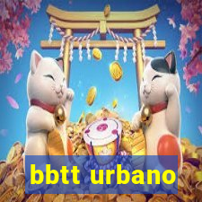 bbtt urbano