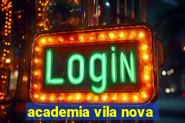 academia vila nova