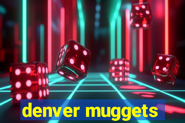 denver muggets