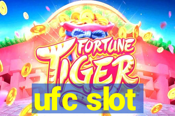 ufc slot