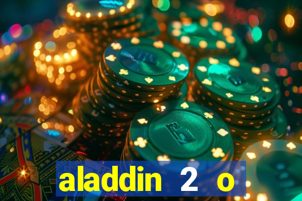 aladdin 2 o retorno de jafar filme completo dublado