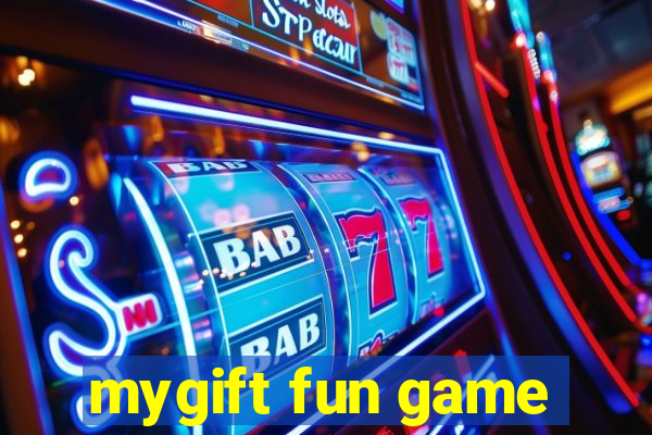 mygift fun game