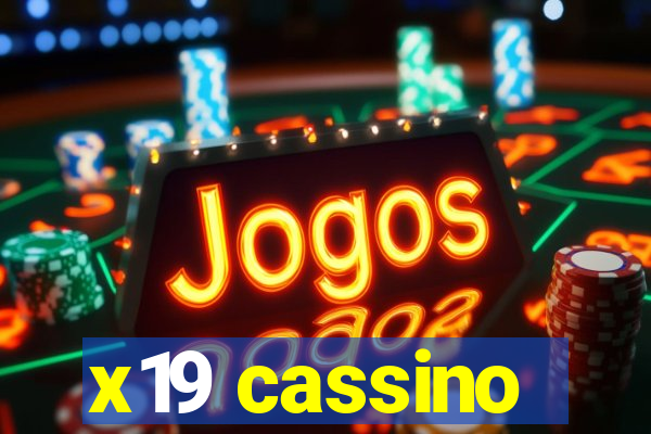 x19 cassino