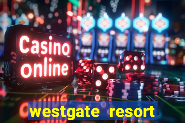 westgate resort casino in las vegas