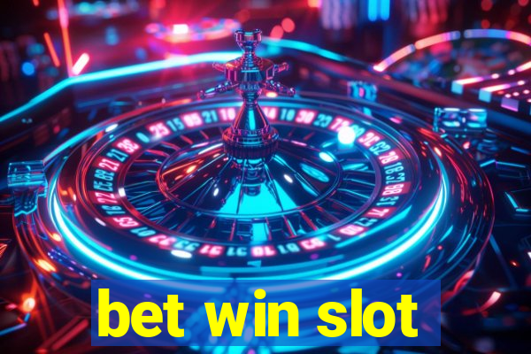 bet win slot