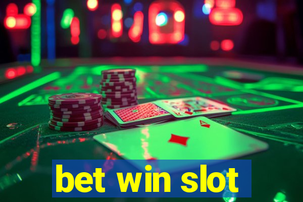 bet win slot