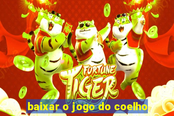 baixar o jogo do coelho