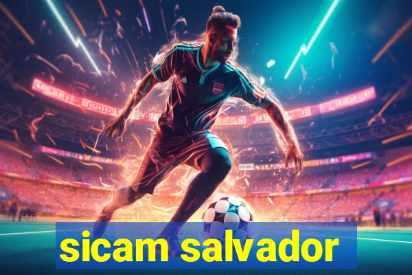 sicam salvador