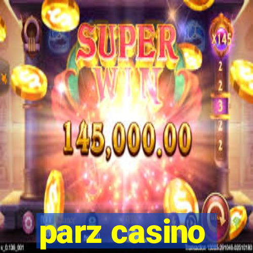 parz casino