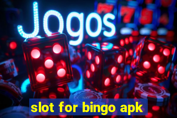 slot for bingo apk