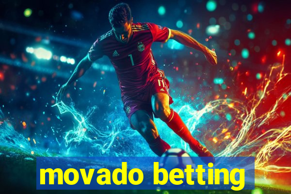 movado betting