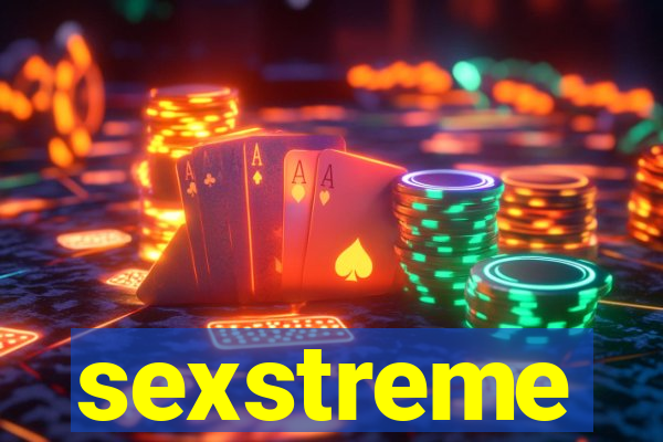 sexstreme