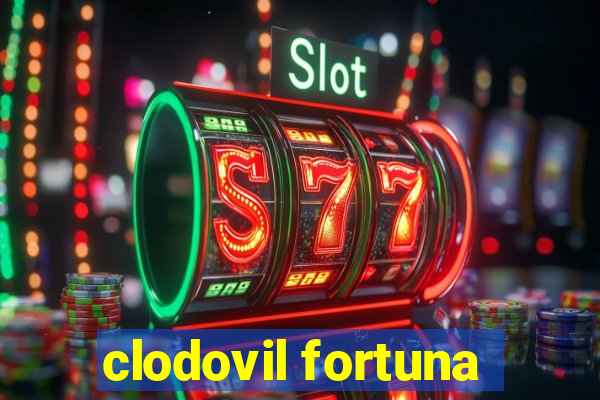 clodovil fortuna