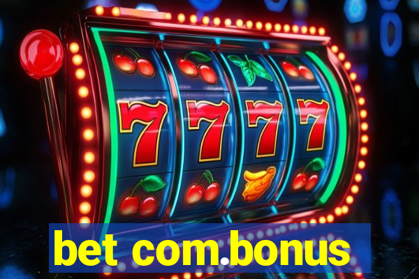 bet com.bonus