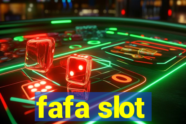 fafa slot