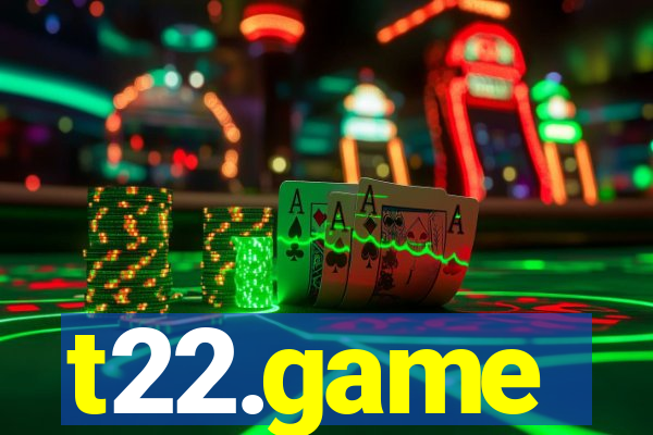 t22.game