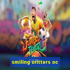 smiling critters oc