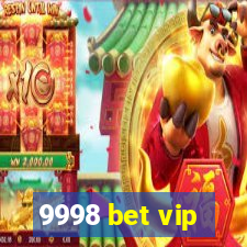 9998 bet vip