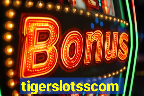 tigerslotsscom