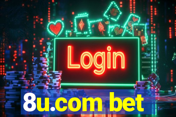 8u.com bet