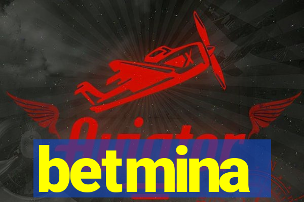 betmina