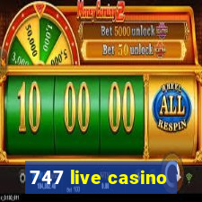 747 live casino