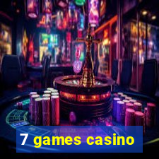 7 games casino