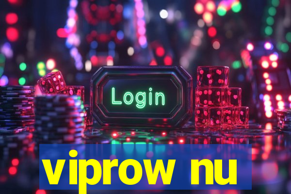 viprow nu