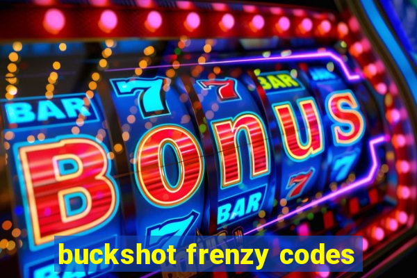 buckshot frenzy codes