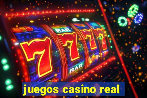 juegos casino real