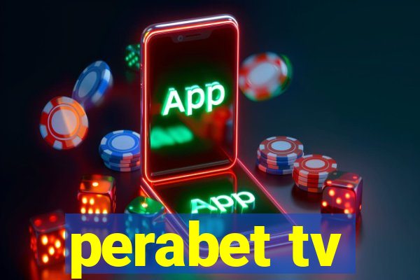 perabet tv