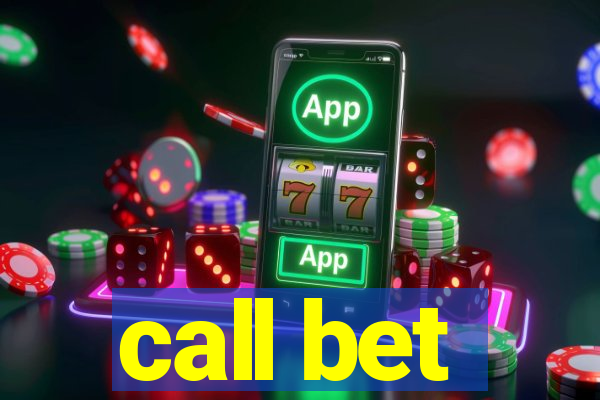 call bet