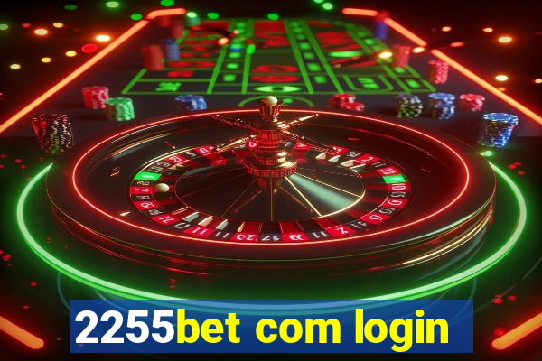 2255bet com login