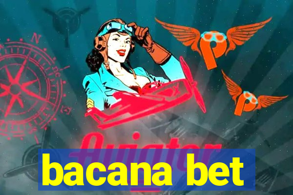 bacana bet