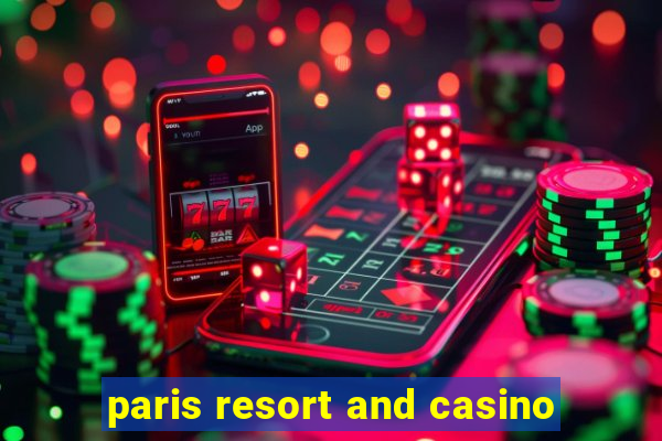 paris resort and casino