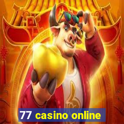 77 casino online