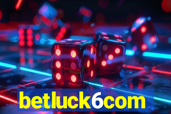 betluck6com