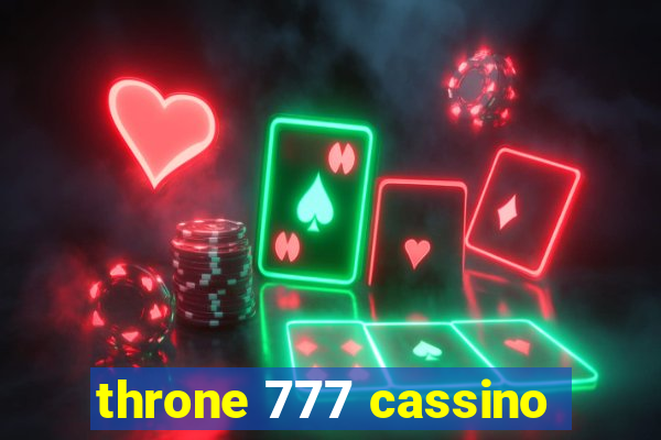 throne 777 cassino