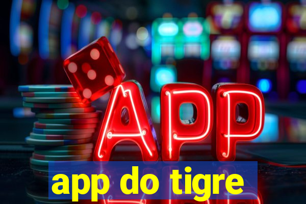 app do tigre