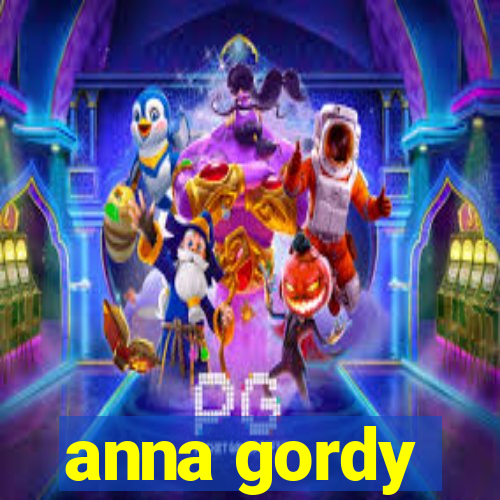 anna gordy