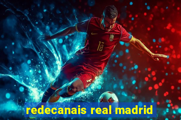 redecanais real madrid