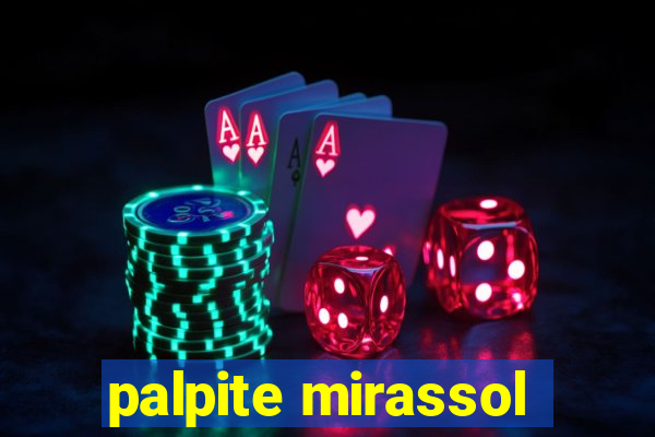 palpite mirassol