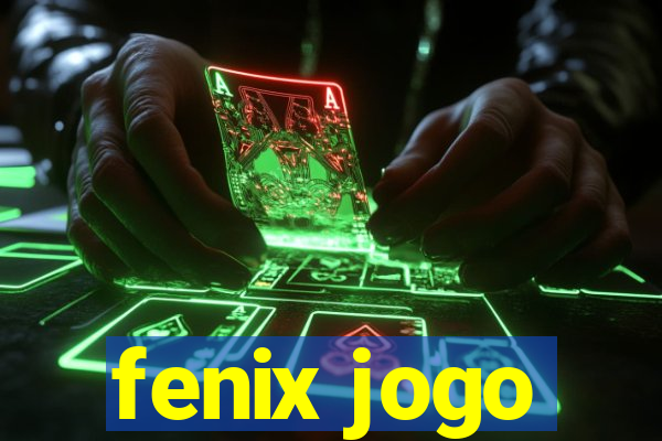 fenix jogo