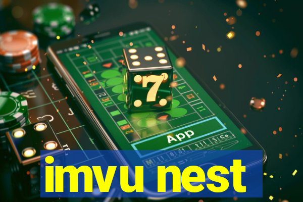 imvu nest