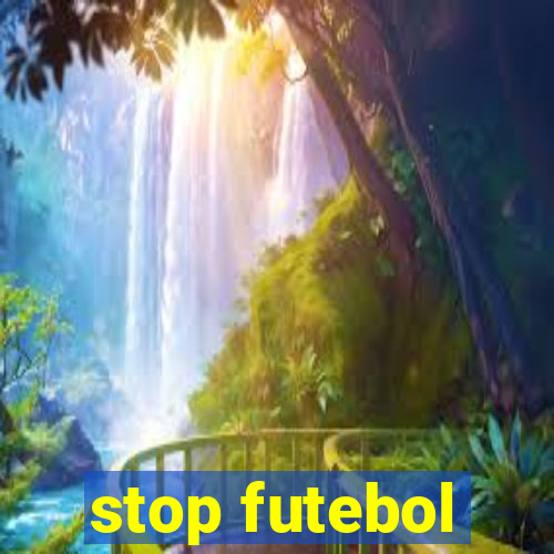 stop futebol