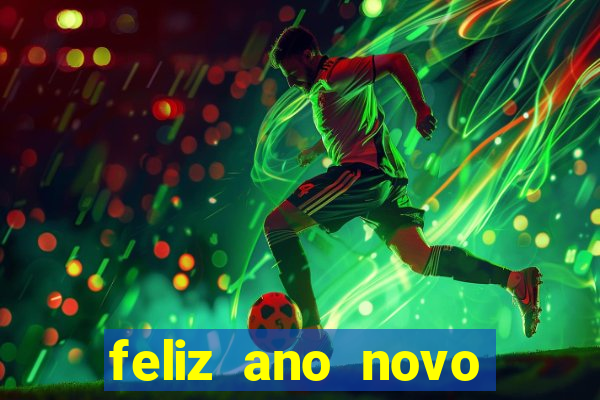 feliz ano novo amor frases curtas