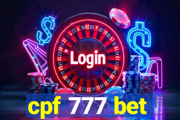 cpf 777 bet