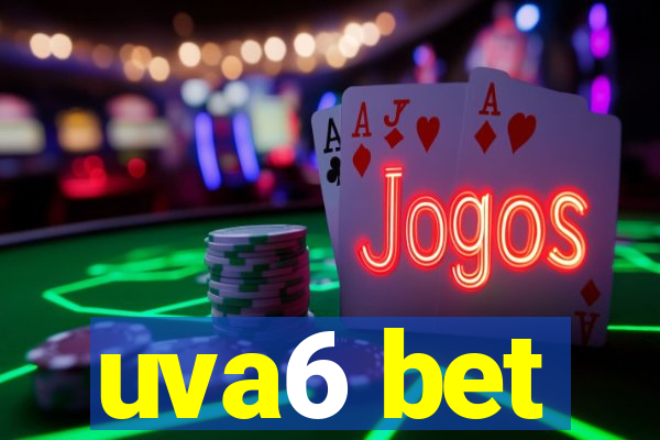 uva6 bet